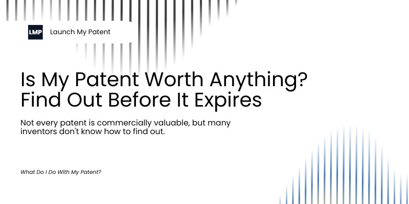 Is My Patent Worth Anything